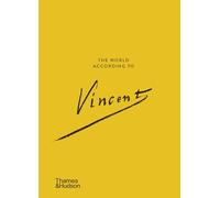 The World According to Vincent Van Gogh