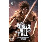 The World After the Fall 4: Actiongeladener Fantasy-Webtoon-Hit - komplett in Farbe und mit Extra in der 1. Auflage!