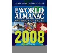 The World Almanac and Book of Facts 2008