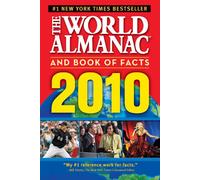 The World Almanac and Book of Facts 2010