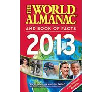 The World Almanac and Book of Facts 2013