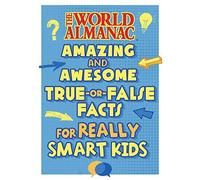The World Almanac Awesome True-Or-False Questions For Smart Kids