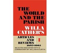 The World and the Parish Volume 1 by Willa Cather Willa Cather (Auteur)