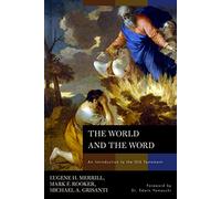 The World and the Word: An Introduction to the Old Testament