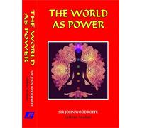 THE WORLD AS POWER