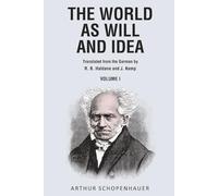 The World as Will and Idea, Vol. 1