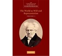 The World as Will and Representation, Volume 1 Schopenhauer, Arthur (Auteur)