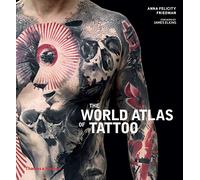The World Atlas of Tattoo