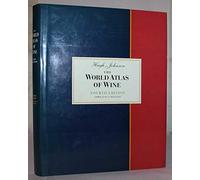 The World Atlas of Wine Hugh Johnson (Auteur)