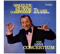 The World Ballroom Championship - The Loss Concertium