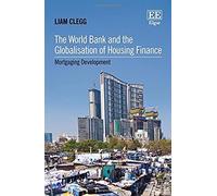 The World Bank And The Globalisation Of Housing Finance