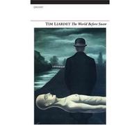 The World Before Snow (Paperback) Tim Liardet, (Auteur)