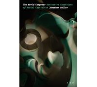 The World Computer: Derivative Conditions of Racial Capitalism