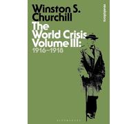 The World Crisis Volume III: 1916-1918