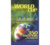 The World Cup Trivia Quiz Book