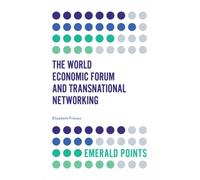 The World Economic Forum And Transnational Networking