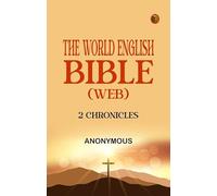 The World English Bible (WEB): 2 Chronicles