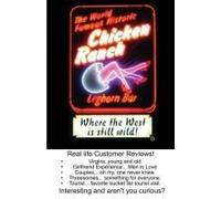 The World Famous Historic Chicken Ranch: Where The West Is Still Wild