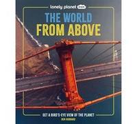 Lonely Planet – The World from Above 1 – Méthode de langue – Cartonné