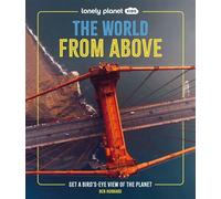 The World from Above 1ed - Lonely planet eng - Lonely Planet - cartonné - Méthode de langue