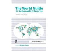 The World Guide to Sustainable Enterprise - Volume 3: Europe - [Version Originale] Wayne Visser (Auteur)