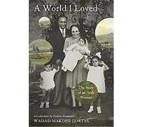 The World I Loved Wadad Markdisi Cortas (Auteur)