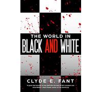 The World In Black and White: A Memoir of the Civil Rights Wars