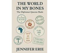 The World In My Bones: The Diplomat Queens Made