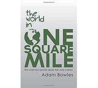 The World In One Square Mile