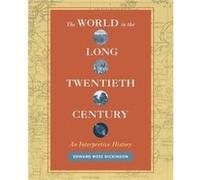 The World in the Long Twentieth Century by Edward Ross Dickinson Edward Ross Dickinson, (Auteur)