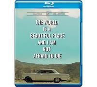 The World Is A Beautiful Place And I Am Not Afraid To Die [Blu-Ray]
