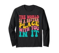 The World is A Better Place with You in It Men Women Trendy Manche Longue
