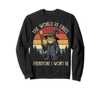 The World is Cruel Therefore I Won't Be Sweatshirt