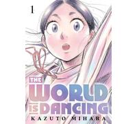 The World is Dancing 1