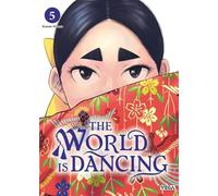 Kazuto Mihara – The world is dancing – Tome 5 – Broché
