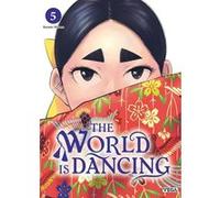 The world is dancing - Tome 5