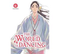 The world is dancing - Tome 6 - Kazuto Mihara - Vega Dupuis - broché - Manga