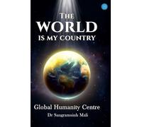 The world is my country - Global Humanity Centre
