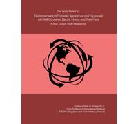 The World Market for Electromechanical Domestic Appliances and Equipment with Self-Contained Electric Motors and Their Parts: A 2027 Global Trade Perspective