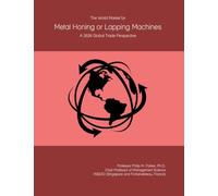The World Market for Metal Honing or Lapping Machines: A 2026 Global Trade Perspective