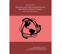 The World Market for Microtomes and Parts for Instruments and Apparatus for Chemical Analysis: A 2027 Global Trade Perspective