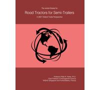 The World Market for Road Tractors for Semi-Trailers: A 2027 Global Trade Perspective