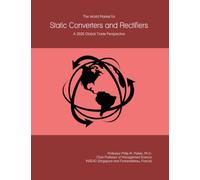 The World Market for Static Converters and Rectifiers: A 2026 Global Trade Perspective