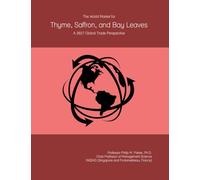The World Market for Thyme, Saffron, and Bay Leaves: A 2027 Global Trade Perspective