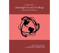 The World Market for Unwrought Tin and Tin Alloys: A 2026 Global Trade Perspective