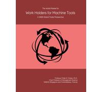 The World Market for Work Holders for Machine Tools: A 2026 Global Trade Perspective