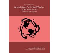 The World Market for Woven Fabrics Containing 85% Wool and Fine Animal Hair: A 2027 Global Trade Perspective