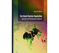 The World Muslim Population: Spatial and Temporal Analyses