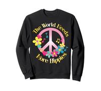 The World Needs More Hippies Flower Power Citation Hippie Peace Sweatshirt
