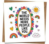 The World Needs More People Like You Carte de vœux carrée avec enveloppe en kraft Motif arc-en-ciel mignon encouragement, remerciement, amitié, anniversaire 145 mm x 145 mm